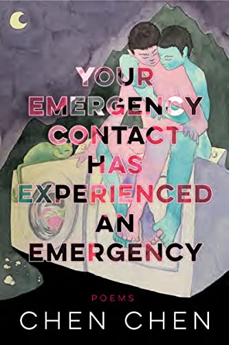 Your Emergency Contact Has Experienced an Emergency (American Poets Continuum Series, 194)
