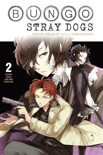 Bungo Stray Dogs, Vol. 2 (light novel): Osamu Dazai and the Dark Era (Bungo Stray Dogs (light novel), 2)