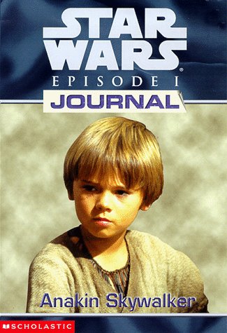 Anakin Skywalker (Star Wars: Episode 1: Journal)