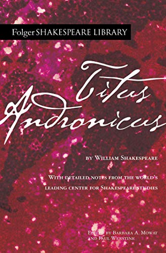 Titus Andronicus (Folger Shakespeare Library)