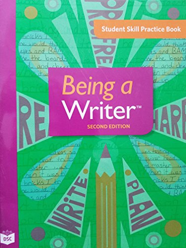 Being a Writer, Second Edition, Student Skill Practice Book