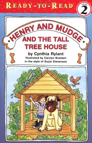 Henry and Mudge and the Tall Tree House (Ready to Read Henry & Mudge Level 2)